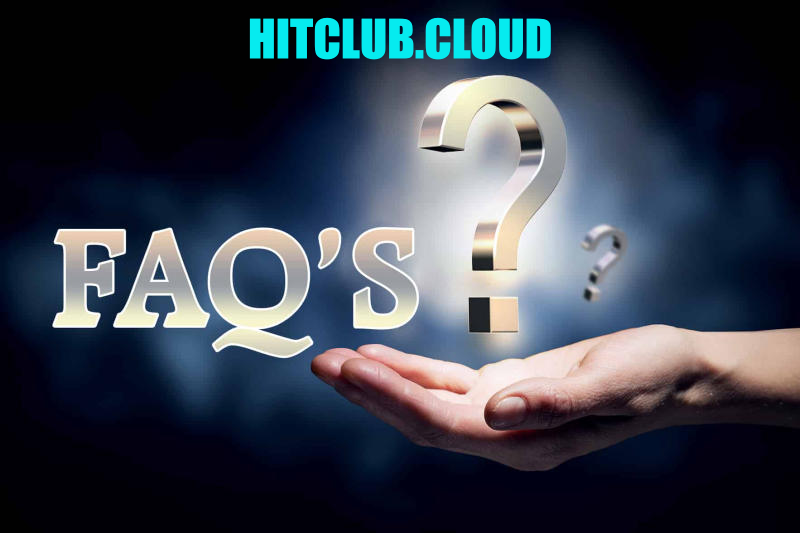 FAQ - Những câu hỏi thường gặp khi tải Hit Club